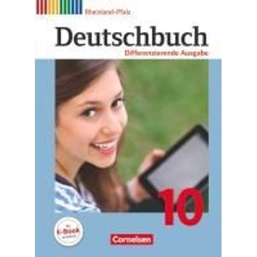 Deutschbuch 10. Schuljahr - Differenzierende Ausgabe Rheinland-Pfalz - Schülerbuch