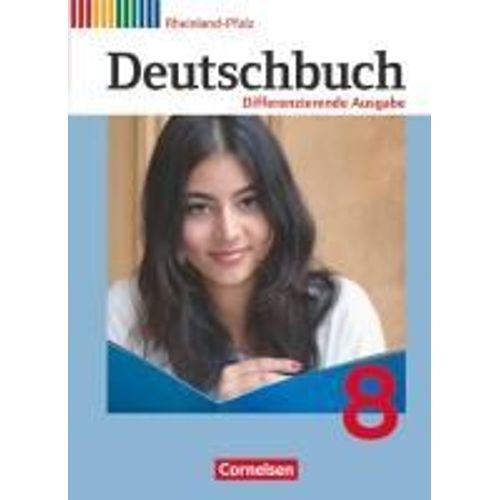 Deutschbuch 8. Schuljahr. Schülerbuch Rheinland-Pfalz