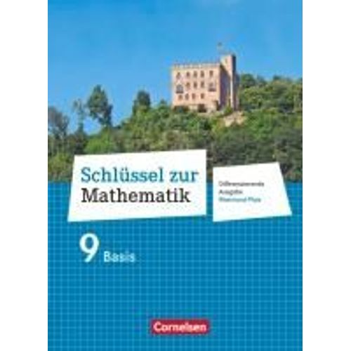 Schlüssel Zur Mathematik 9. Schuljahr - Differenzierende Ausgabe Rheinland-Pfalz - Schülerbuch Basis