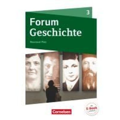 Forum Geschichte 03. Schülerbuch Mit Online-Angebot. Gymnasium Rheinland-Pfalz