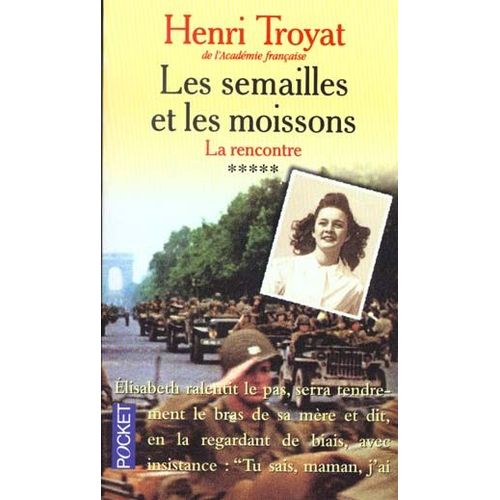 Les Semailles Et Les Moissons - Tome 5 - La Rencontre