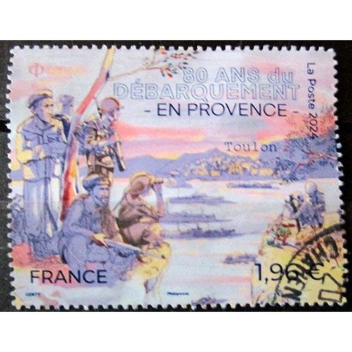 2024. F5803: 80 Ans Du Débarquement En Provence.