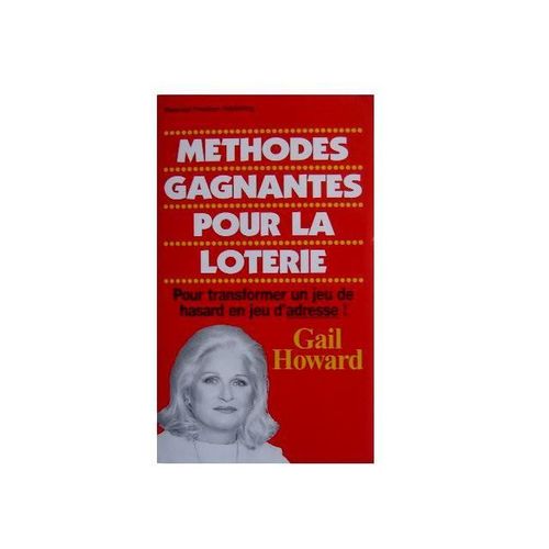 Methodes Gagnantes Pour La Loterie