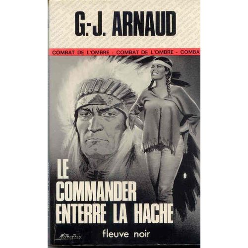 Le Commander Enterre La Hache
