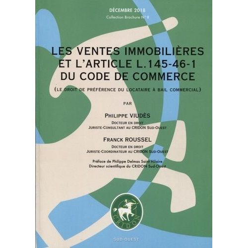 Les Ventes Immobilières Et L'article L. 145-46-1 Du Code De Commerce (Le Droit De Préférence Du Locataire À Bail Commercial)