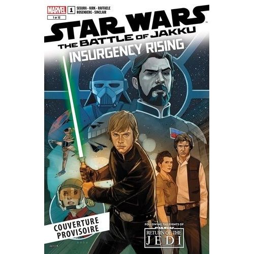 Star Wars - La Bataille De Jakku - Tome 1 - L'aube De L'insurrection