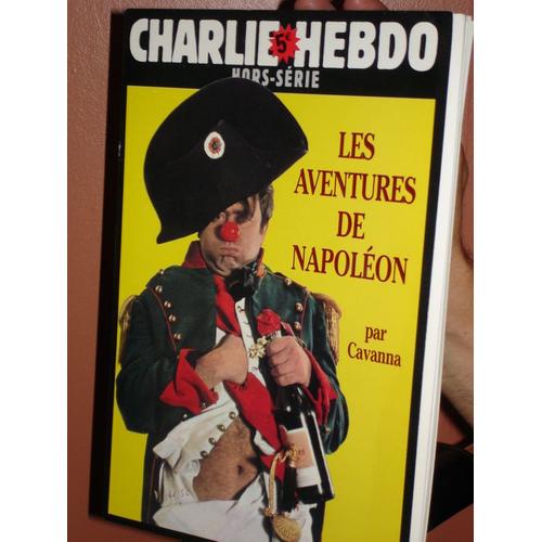 Charlie Hebdo Hors-Série  N° 17 : Les Aventures De Napoléon