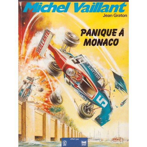 Michel Vaillant - Édition Limitée Elf & Antar - Panique À Monaco  N° 4 : Panique À Monaco