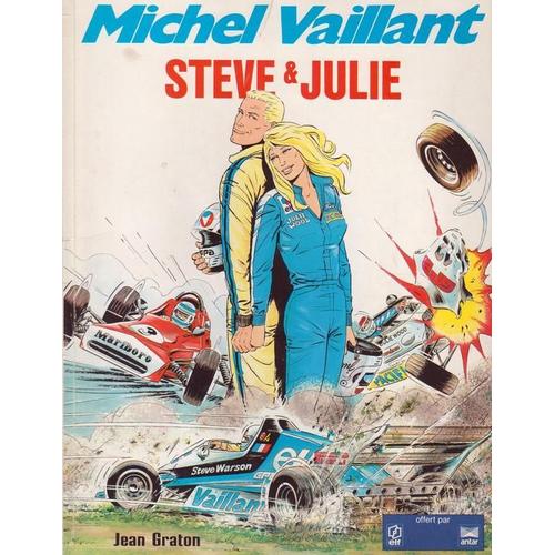 Michel Vaillant - Édition Limitée Elf & Antar - Steve & Julie  N° 3 : Steve & Julie