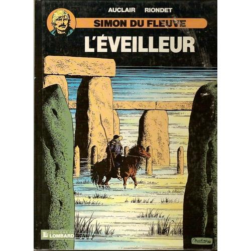 Simon Du Fleuve T 6 L'eveilleur