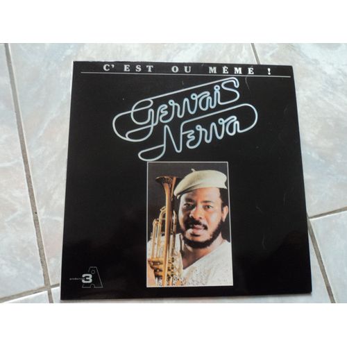 33t Gervais Nerva ? C'est Ou Meme ! 1978 France (Zouk) - 
