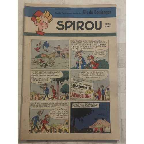 Spirou Magazine N°750 - 15e Année - Oncle Paul Vous Parle Du Fils Du Boulanger - 