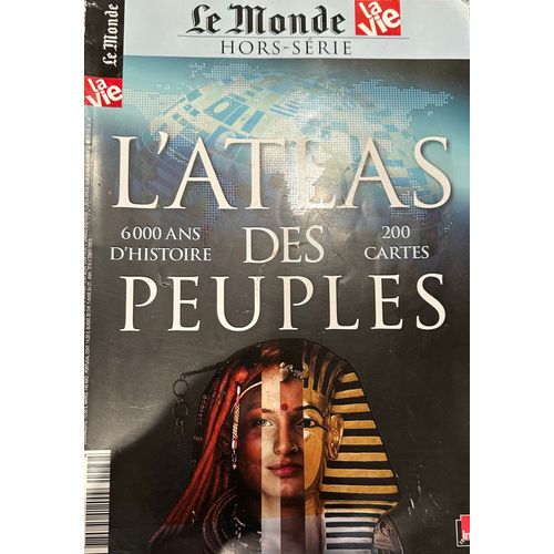 Le Monde Hors Série L’Atlas Des Peuples