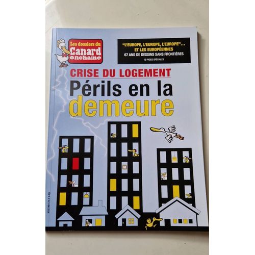 Les Dossiers Du Canard Enchaîné, Crise Du Logement Périls En La Demeure