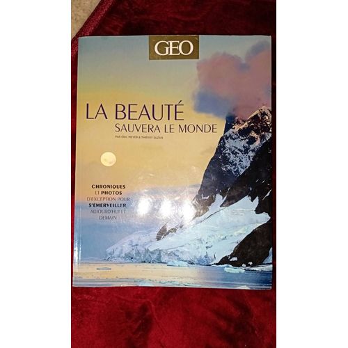 Geo , La Beauté Sauvera Le Monde
