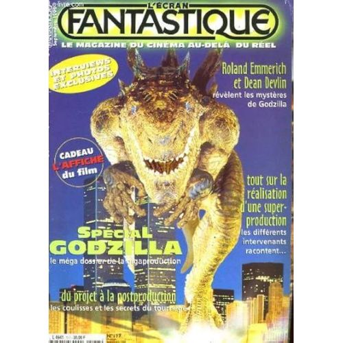 L' Écran Fantastique N° 177 _ Septembre 1998 _ Spécial Godzilla : Roland Emmerich Et Dean Devlin