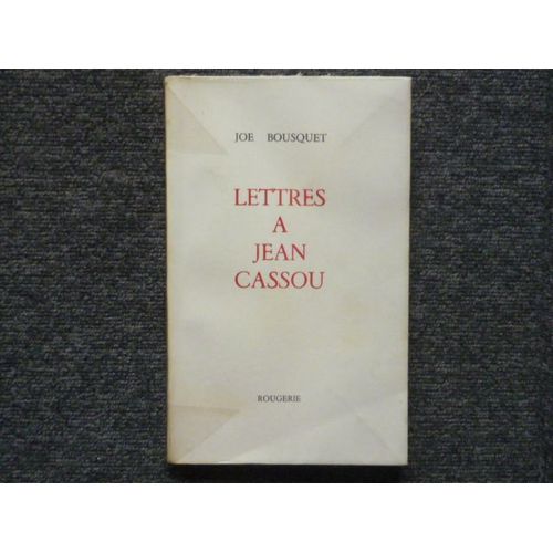 Lettres À Jean Cassou