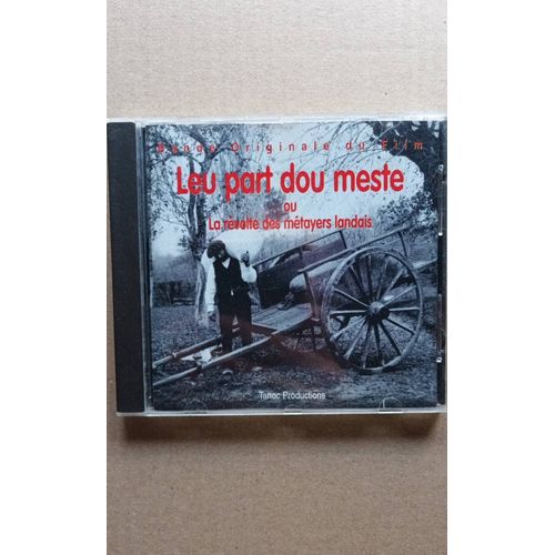 Cd Leu Part Dou Meste Ou La Révolte Des Métayers Landais Ost Bof Tanoc Productions