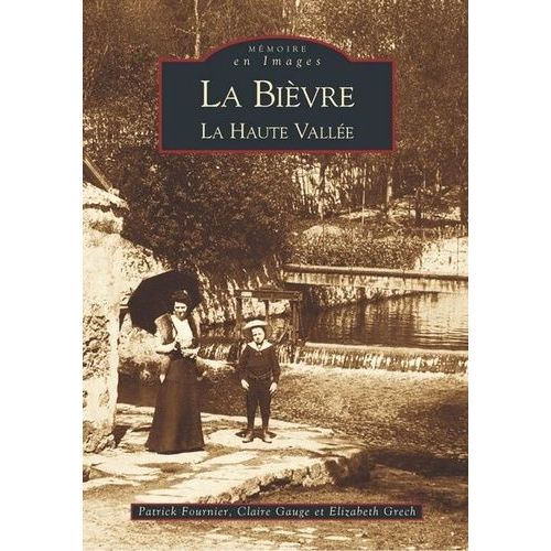 La Bièvre - La Haute Vallée