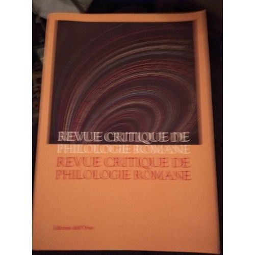 Revue Critique De Philologie Romane Iv Et V - Édition Dell'orso