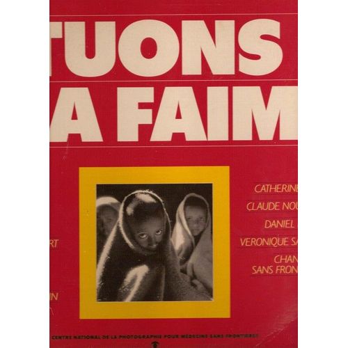 Tuons La Faim