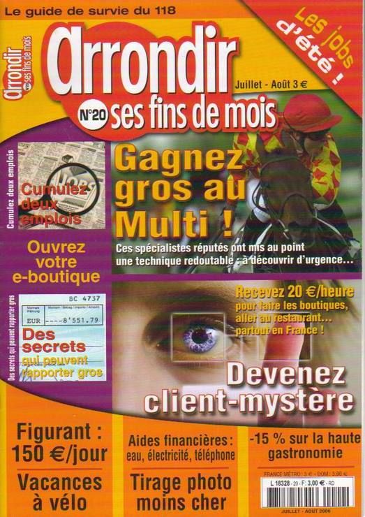 Arrondir Ses Fins De Mois  N° 20 : Gagnez Gros Au Multi - Devenez Client-Mystère