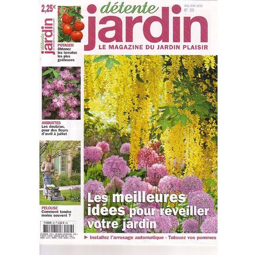 Detente Jardin  N° 59 : Les Meilleures Idees Pour Reveiller Votre Jardin