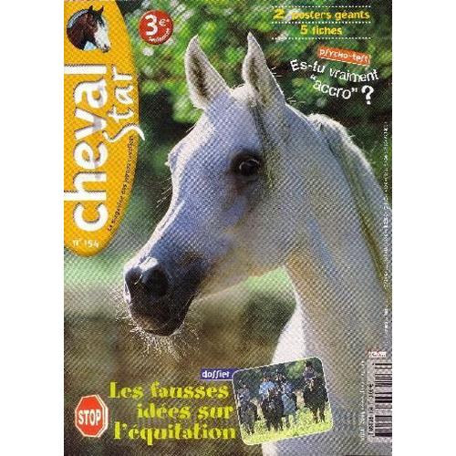 Cheval Star  N° 154 : Les Fausses Idées Sur L'équitation