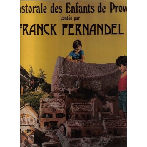 La Pastorale Des Enfants De Provence