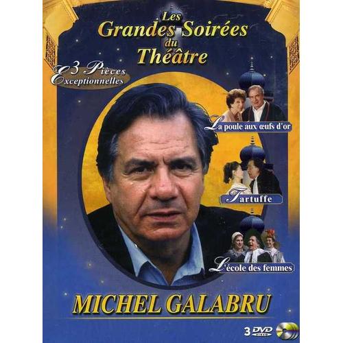 Les Grandes Soirées Du Théâtre Avec Michel Galabru - Coffret 3 Dvd : Tartuffe - La Poule Aux Oeufs D'or - L'école Des Femmes - Pack