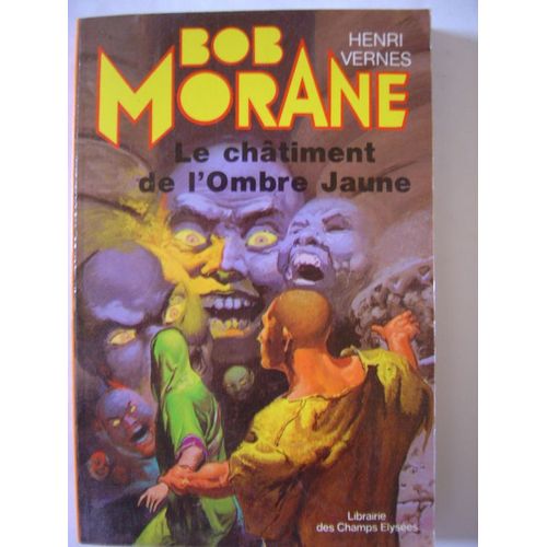Bob Morane - Le Châtiment De L'ombre Jaune
