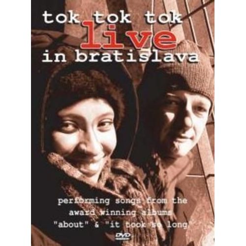 Tok Tok Tok / Live In Bratislava
