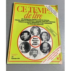 Ce Temps De Lire N° 3 : Quel Bluff ?. 1979 (Petites Déchirures Coin Inférieur Droit)