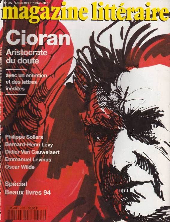 Le Magazine Litteraire N° 327 : Cioran - Aristocrate Du Doute