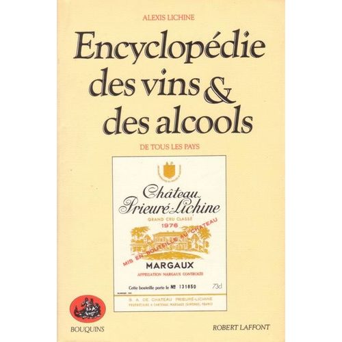 Encyclopédie Des Vins Et Des Alcools De Tous Les Pays