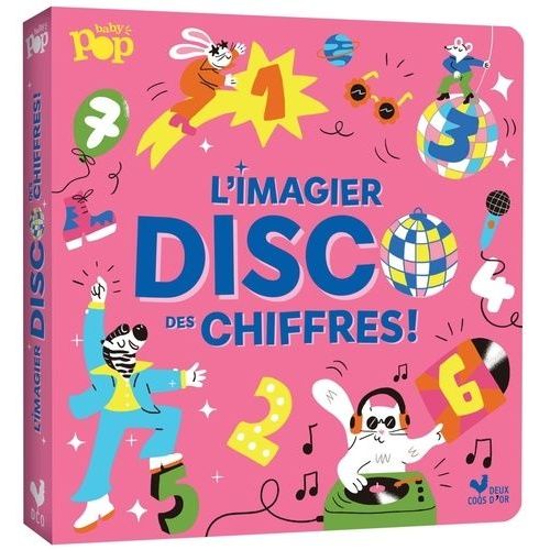 L'imagier Disco Des Chiffres