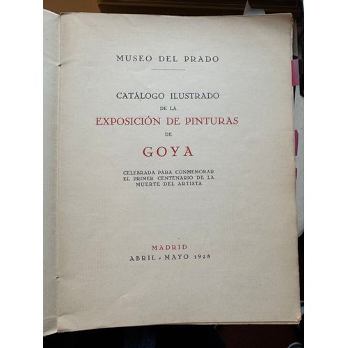 Catalogo De Pinturas De Goya Museo Del Prado -Madrid Abril- Mayo Mcmxxviii