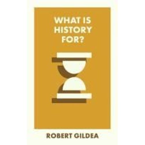 What Is History For?