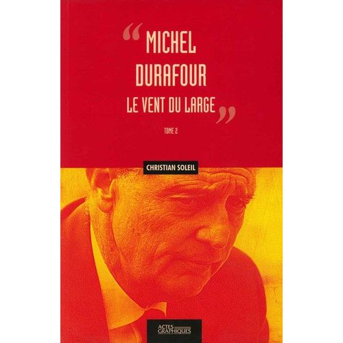 Michel Durafour Le Vent Du Large - Le Vent Du Large