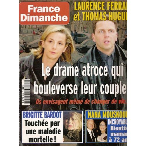 France Dimanche  N° 3106 : Laurence Ferrari & Thomas Hugues, William Leymergie, Claude François, Pascal Sevran, Eddie Barclay, Michel Delpech, Julie Depardieu, Mick Micheyl (Interview), Nana Mouskouri