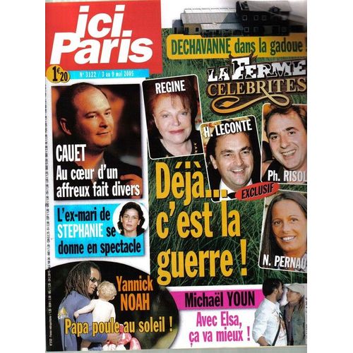 Ici Paris  N° 3122 : Cauet, Emmanuelle Seigner, Samy Naceri, Jean-Paul Ii, Michel Roux, Géraldine Pailhas, André Pousse, Laetitia Bléger, Yannick Noah, Guy Carlier, Bruno Gaccio, Michael Youn