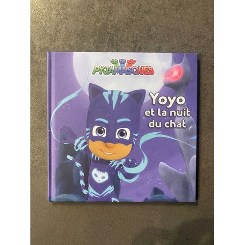 Livre Pyjamasques « Yoyo Et La Nuit Du Chat » Burger King