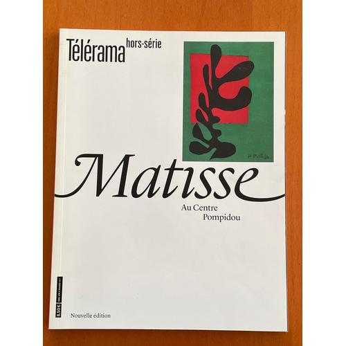 Télérama Hors-Série Matisse Au Centre Pompidou Nouvelle Édition