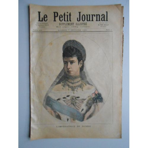 Le Petit Journal Supplément Illustré N° 11 Du 07/02/1891. L'impératrice De Russie. Le Maire De Rennes ( Mme Moreau De Tours ).
