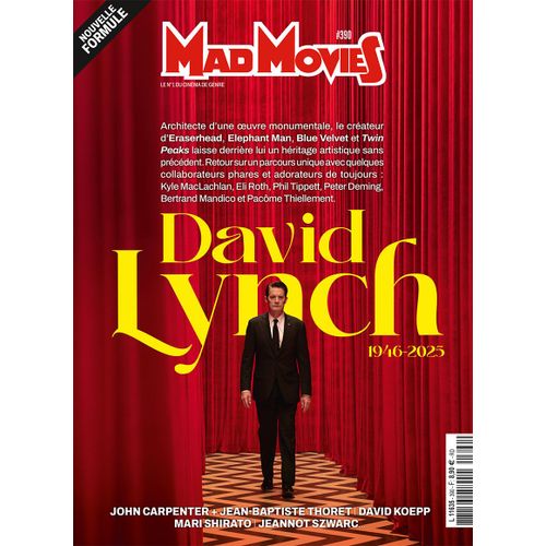 Mad Movies N° 390 _ Février 2025 _ David Lynch (1946-2025) / John Carpenter / Jean-Baptiste Thoret / David Koepp / Mari Shirato / Jeannot Szwarc...