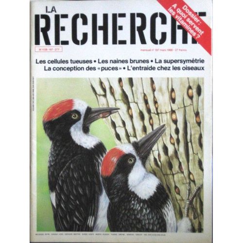 La Recherche  N° 197 : Les Cellules Tueuses - Les Naines Brunes - La Supersymétrie