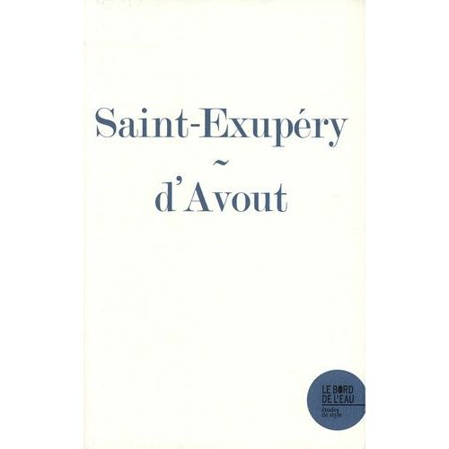 L?Aube Embrasée - Pilote De Guerre De Saint-Exupéry
