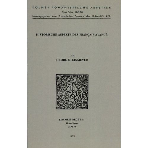 Historische Aspekte Des Français Avancé