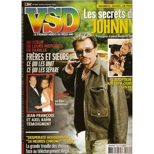Vsd  N° 1482 : Johnny Hallyday, Le Prince Albert, Michelle Bachelet, Georges Lautner, Les Wampas, Nouvelle Star, Jean-Michel Jarre