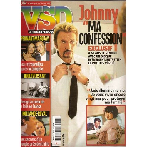 Vsd  N° 1470 : Johnny Hallyday, Frédéric Beigbeder, Jean-Pierre Pernaut & Nathalie Marquay, Ségolène Royal & François Hollande, Nina Bouraoui, Kirsten Dunst, Nigel Kennedy, Star Wars